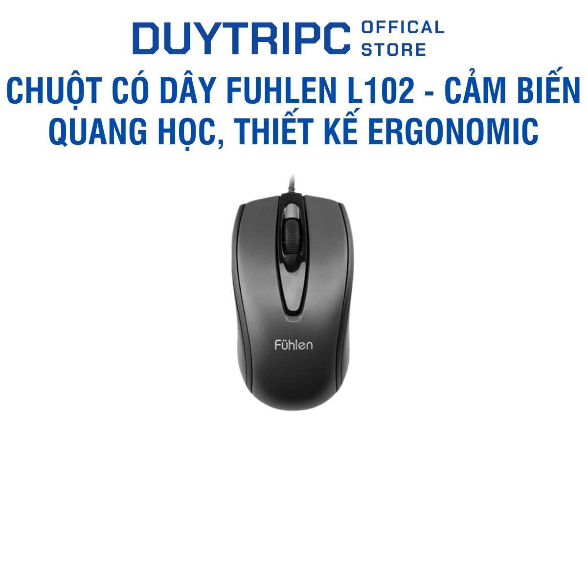 Chuột có dây Fuhlen L102 - Cảm biến quang học 1000 DPI, Thiết kế Ergonomic bền bỉ